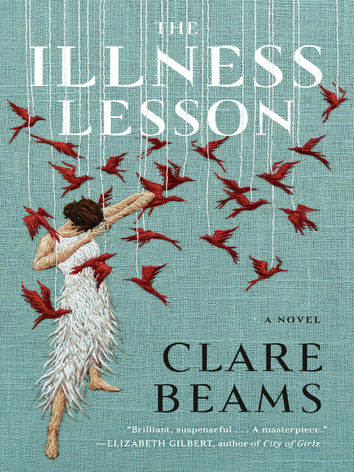 Title details for The Illness Lesson by Clare Beams - Available